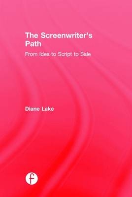 Screenwriter's Path -  Diane Lake