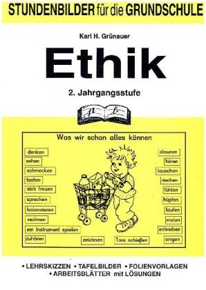 Ethik 2. Jahrgangsstufe -  Grünauer