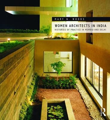 Women Architects in India -  Mary N. Woods