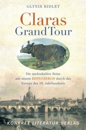 Claras Grand Tour - Glynis Ridley