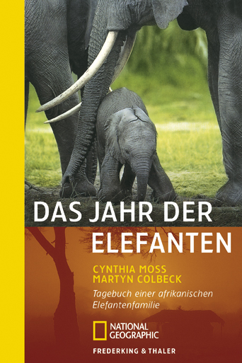 Das Jahr der Elefanten - Cynthia Moss, Martyn Colbeck