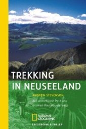 Trekking in Neuseeland - Andrew Stevenson