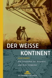 Der weisse Kontinent - Alan Gurney