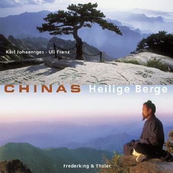 Chinas heilige Berge - Uli Franz