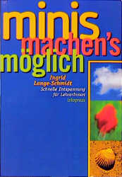 Minis machen's möglich - Ingrid Lange-Schmidt