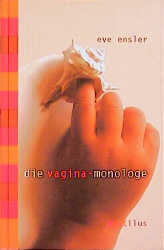 Die Vagina-Monologe - Eve Ensler