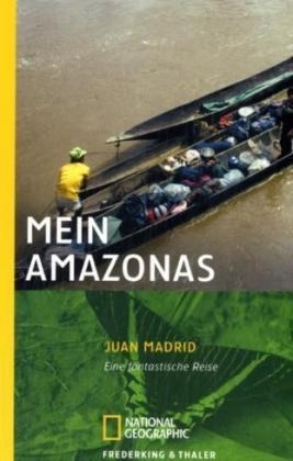 Mein Amazonas - Juan Madrid