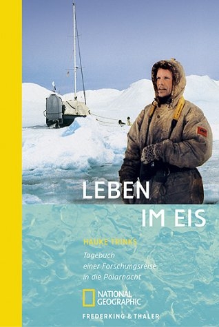 Leben im Eis - Hauke Trinks