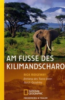 Am Fuße des Kilimandscharo - Rick Ridgeway