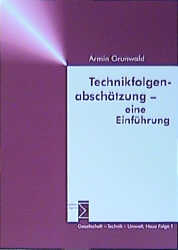 Technikfolgenabschätzung - Armin Grunwald