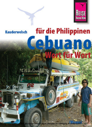 Reise Know-How Sprachführer Cebuano (Visaya) für die Philippinen - Wort für Wort - Volker Heinrich, Janet M. Arnado