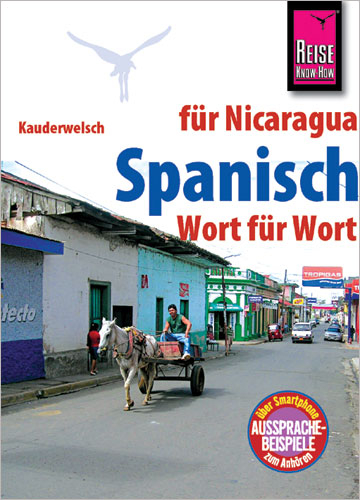 Reise Know-How Sprachführer Spanisch für Nicaragua - Wort für Wort - Veronika Schmidt
