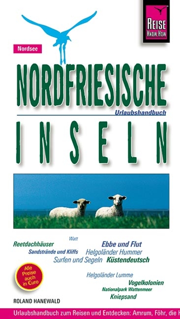 Nordfriesische Inseln mit Helgoland - Roland Hanewald