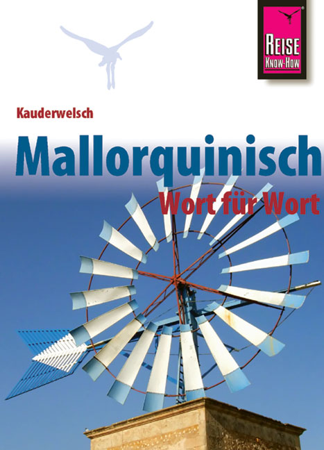 Reise Know-How Sprachführer Mallorquinisch - Wort für Wort - Hans-Ingo Radatz