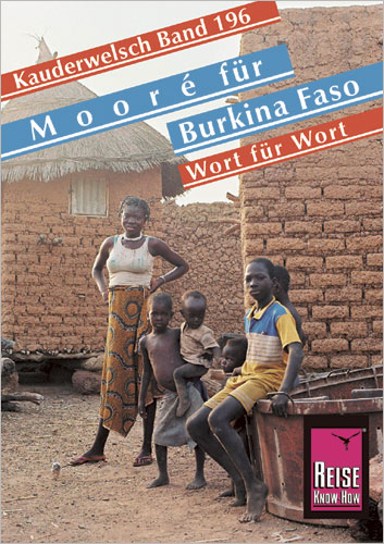 Reise Know-How Sprachführer Mooré für Burkina Faso - Wort für Wort - Jul M Sanwidi, Björn Stockleben