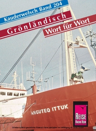 Reise Know-How Kauderwelsch Grönländisch - Wort für Wort - Richard H Kölbl