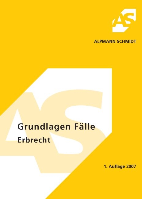 Grundlagen, Fälle Erbrecht - Claudia Haack