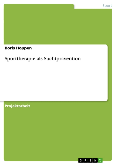 Sporttherapie ALS Suchtpr Vention - Boris Hoppen
