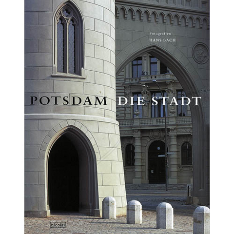 Potsdam - Die Stadt