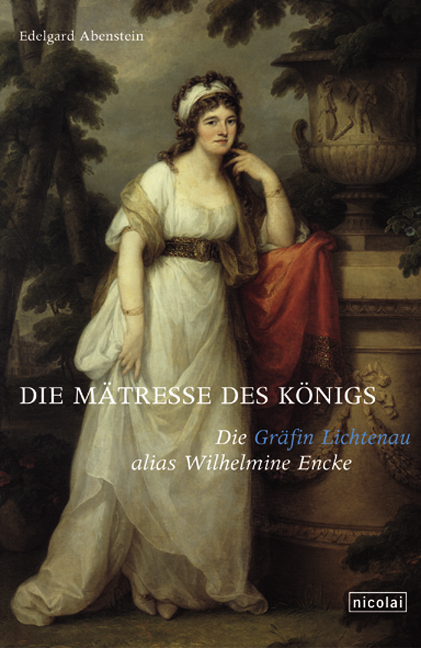 Die Mätresse des Königs - Edelgard Abenstein