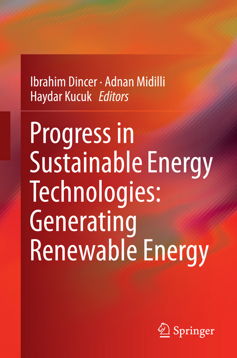 Progress in Sustainable Energy Technologies: Generating Renewable Energy - 
