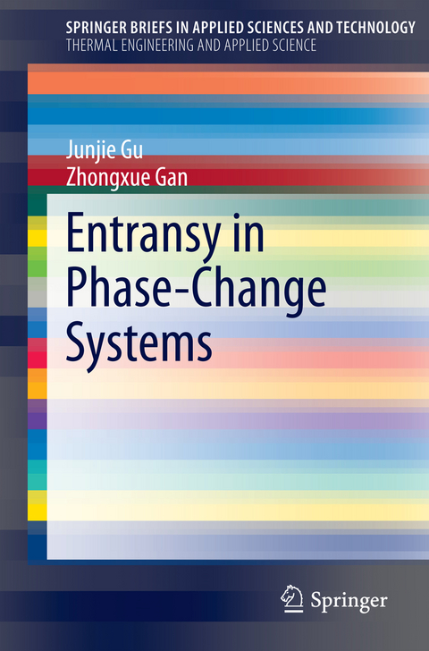 Entransy in Phase-Change Systems - Junjie Gu, Zhongxue Gan