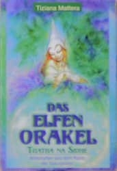 Das Elfen-Orakel - Tiziana Mattera