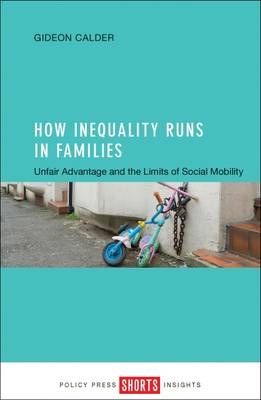 How Inequality Runs in Families -  Gideon Calder