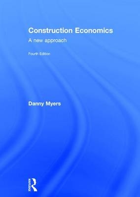 Construction Economics -  Danny Myers