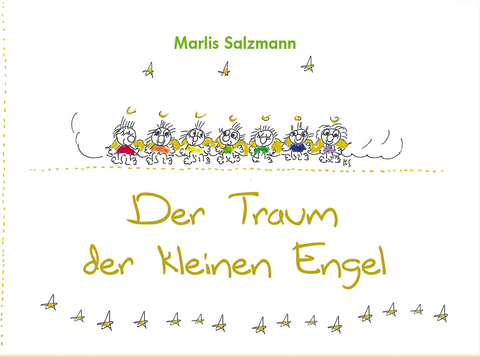 Der Traum der kleinen Engel - Marlis Salzmann
