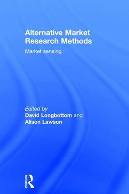 Alternative Market Research Methods -  Alison Lawson