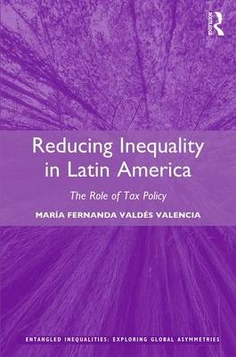 Reducing Inequality in Latin America -  Maria Fernanda Valdes Valencia