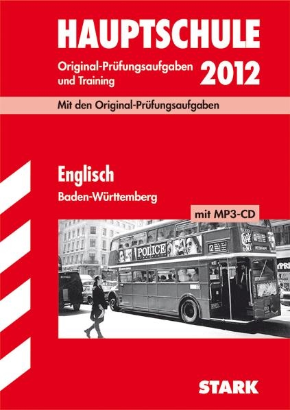 Abschluss-Prüfungsaufgaben Hauptschule Baden-Württemberg / Englisch mit MP3-CD 2012 - Gabriele Steiner