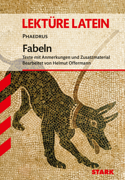 STARK Lektüre Latein - Phaedrus: Fabeln - Helmut Offermann