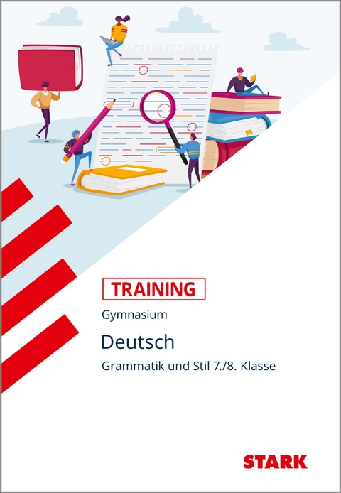 STARK Training Gymnasium - Deutsch Grammatik und Stil 7./8. Klasse - Norbert Thinnes