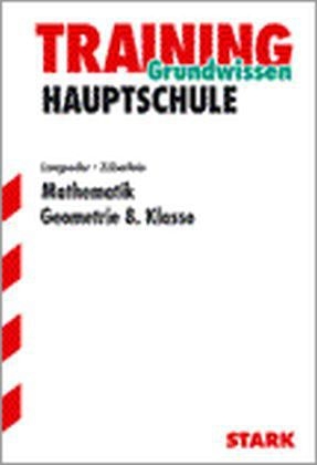 Training Hauptschule - Mathematik Geometrie 8. Klasse - Rainer Langseder, Klaus Zöberlein