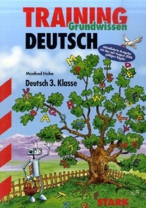 Training Deutsch Grundschule / Grundschule / Deutsch 3. Klasse - Manfred Hahn