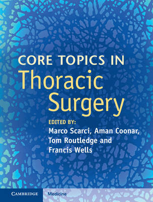 Core Topics in Thoracic Surgery - 