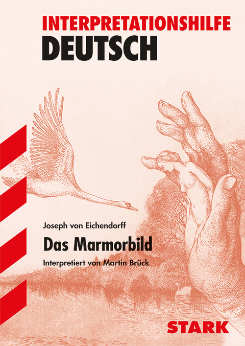 Interpretationen Deutsch - Eichendorff: Das Marmorbild - Martin Brück