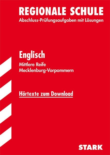 Abschluss-Prüfungsaufgaben Realschule Mecklenburg-Vorpommern / Englisch - Martina Heuser