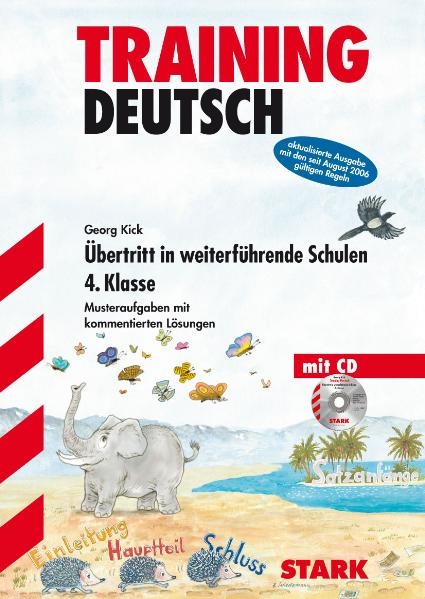 Training Deutsch - Übertritt in weiterführende Schulen 4. Klasse - mit CD - Bernd Wiedemann, Georg Kick