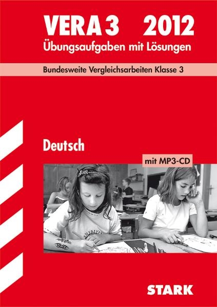 Vergleichsarbeiten Grundschule / Deutsch - VERA 3 mit MP3-CD 2012 - Nicole Melcher