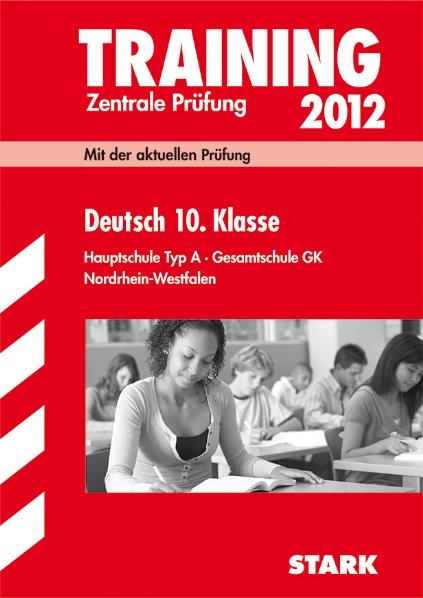 Training Abschlussprüfung Hauptschule Nordrhein-Westfalen / Deutsch 10. Klasse 2012 - Marion von der Kammer, Manfred Hahn, Frank Gerstenberg