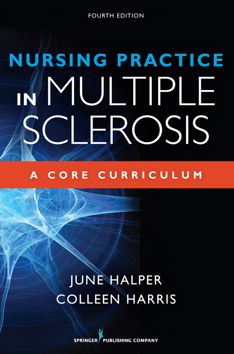 Nursing Practice in Multiple Sclerosis - June Halper, Colleen Harris