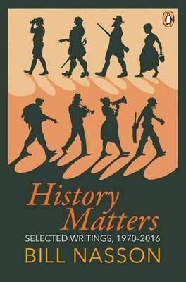 History Matters -  Bill Nasson