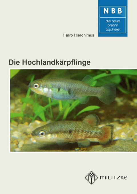 Die Hochlandkärpflinge - Harro Hieronimus