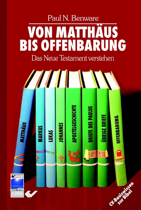 Von Matthäus bis Offenbarung - Paul Benware