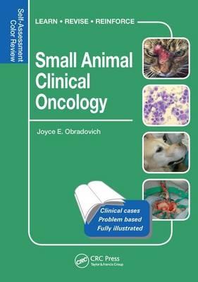 Small Animal Clinical Oncology - DACVIM DVM  Joyce E. Obradovich