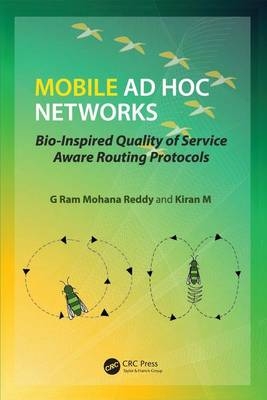Mobile Ad Hoc Networks - National Institute of Technology Karnataka (NITK) Kiran (Department of Information Technology  Surathkal  Mangalore  Karnataka  India) M,  G Ram Mohana Reddy