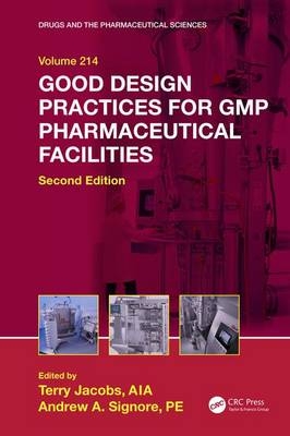 Good Design Practices for GMP Pharmaceutical Facilities - 